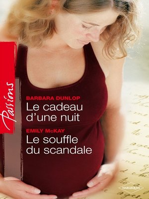 cover image of Le cadeau d'une nuit--Le souffle du scandale